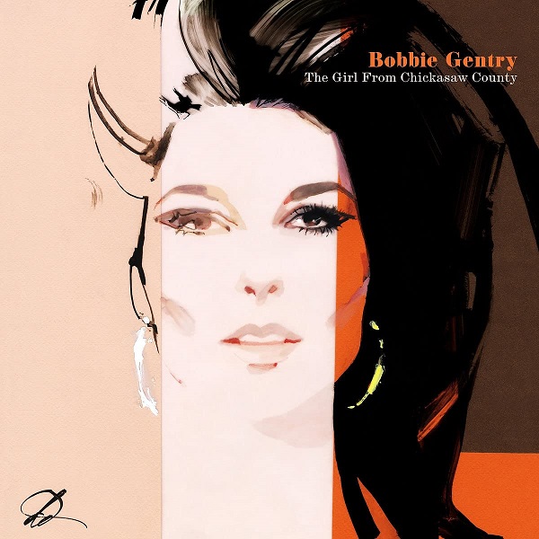 The girl from Chickasaw County / Bobbie Gentry | Gentry, Bobbie. Interprète