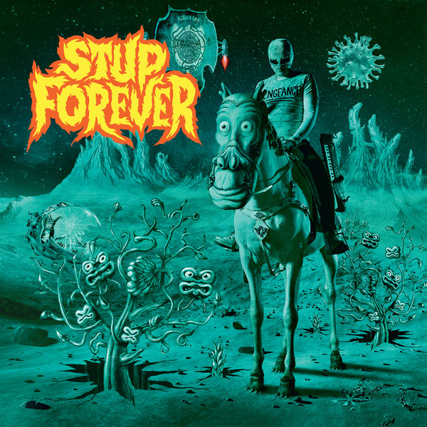 Stup forever / Stupeflip | Stupeflip. Paroles. Composition
