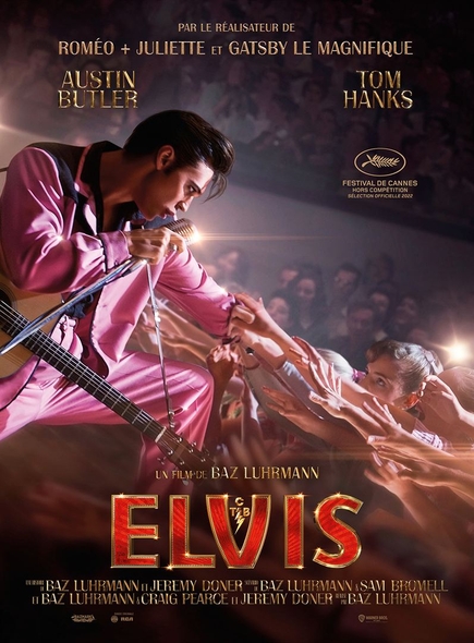 Elvis / un film de Baz Luhrmann | Luhrmann, Baz