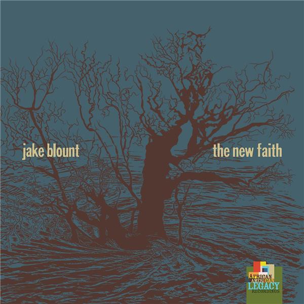 New faith / Jake Blount | Blount, Jake. Interprète