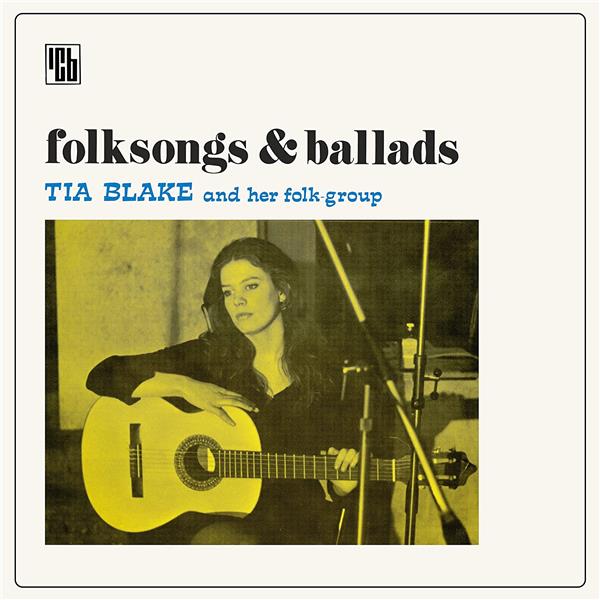Folksongs & ballads / Tia Blake and her folk-group | Blake, Tia. Chant