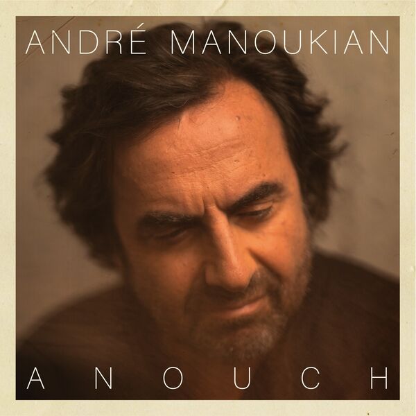 Anouch / André Manoukian | Manoukian, André. Piano. Composition