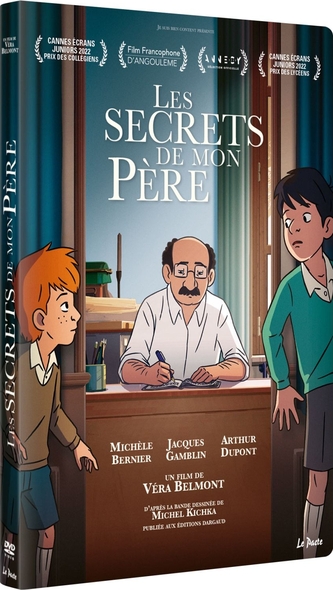 Les Secrets de mon père / un film d'animation de Véra Belmont | Belmont, Véra. Metteur en scène ou réalisateur. Scénariste