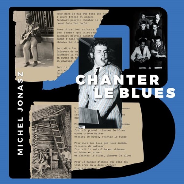 Chanter le blues / Michel Jonasz | Jonasz, Michel. Paroles. Composition. Chant