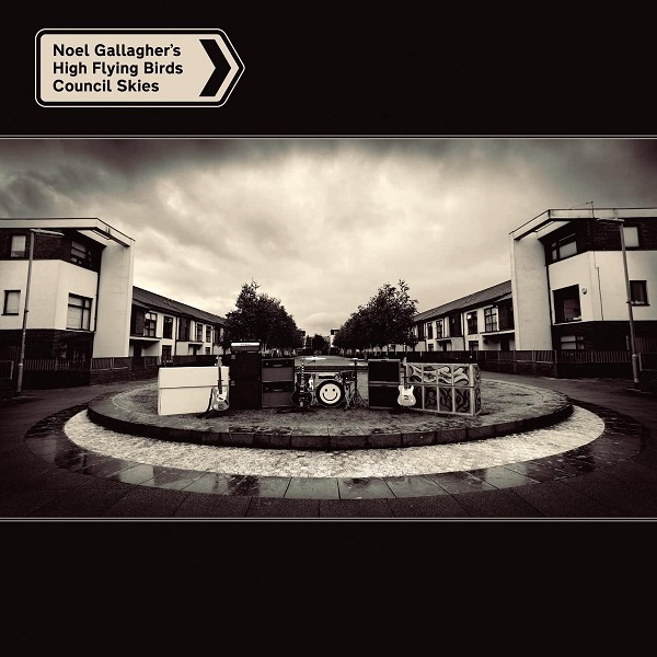 Council skies / Noel Gallagher's High Flying Birds | Noel Gallagher's High flying birds. Musicien