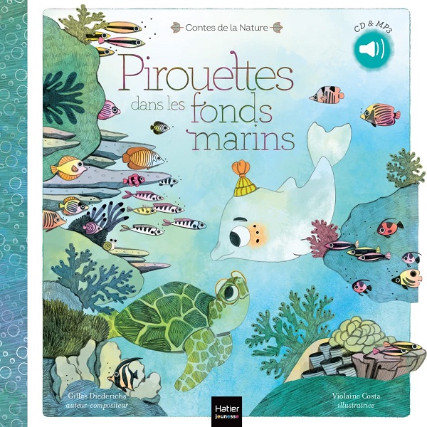 Pirouettes dans les fonds marin / écrit par Gilles Diederichs | Diederichs, Gilles. Auteur