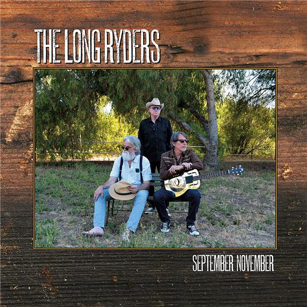 September november | The Long Ryders. Musicien