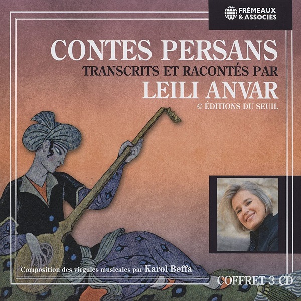 Contes persans / transcrits et lus par Leili Anvar | Anvar, Leïli. Narrateur