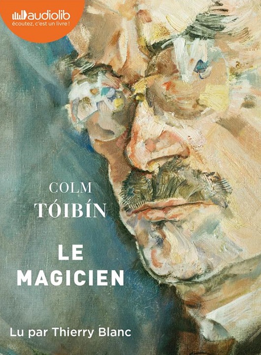 Le magicien | Colm Tóibín (1955-....). Auteur