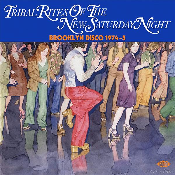 Tribal rites of the new saturday night  : Brooklyn disco 1974-5  | Stanley, Bob. Compilateur