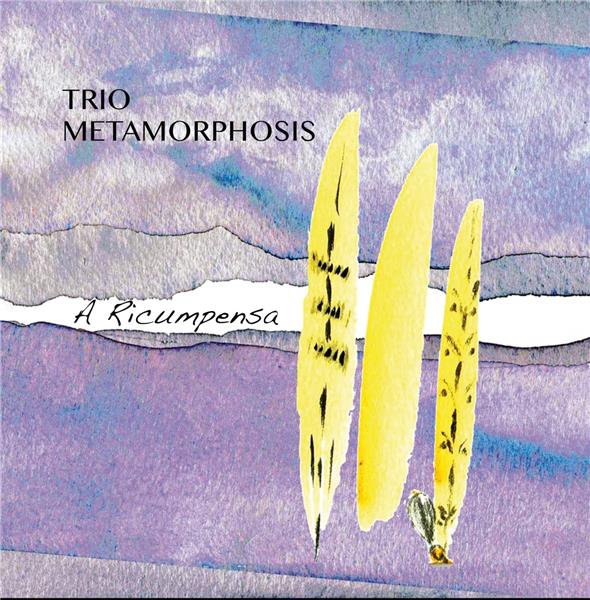 A ricumpensa / Trio Metamorphosis | Biondi, Philippe. Marimba. Vibraphone. Composition