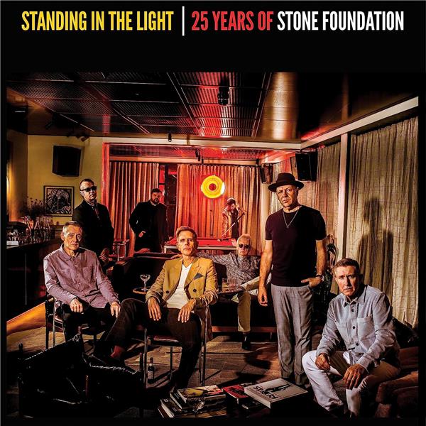 Standing in the light : 25 years of Stone Foundation / Stone Foundation | Stone foundation. Interprète