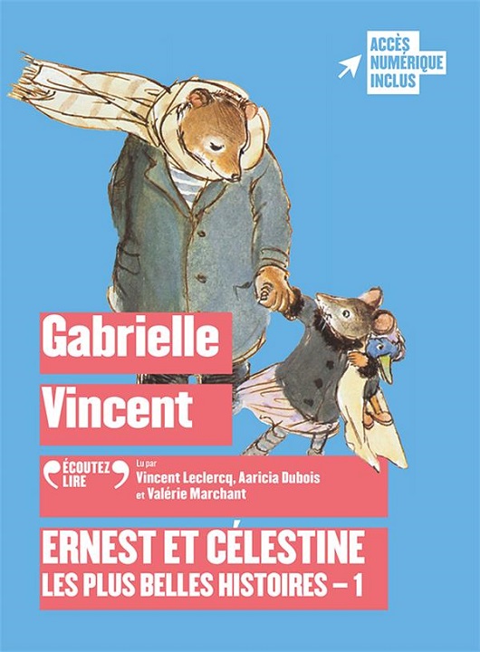 Ernest et Célestine : les plus belles histoires | Gabrielle Vincent. Antécédent bibliographique