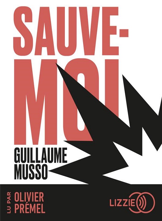 Sauve-moi : Musso, Guillaume, (1974- ) : Free Download, Borrow, and  Streaming : Internet Archive