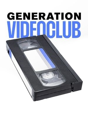 Génération vidéoclub