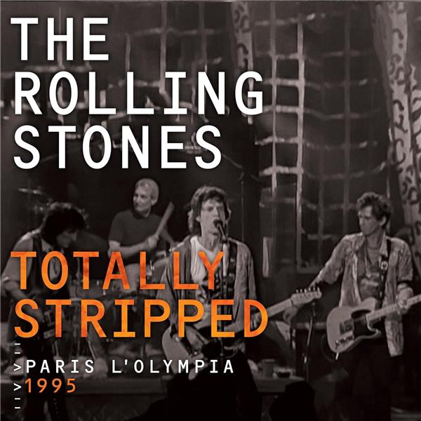 Totally stripped : Paris l'Olympia 1995 | The Rolling Stones. Musicien