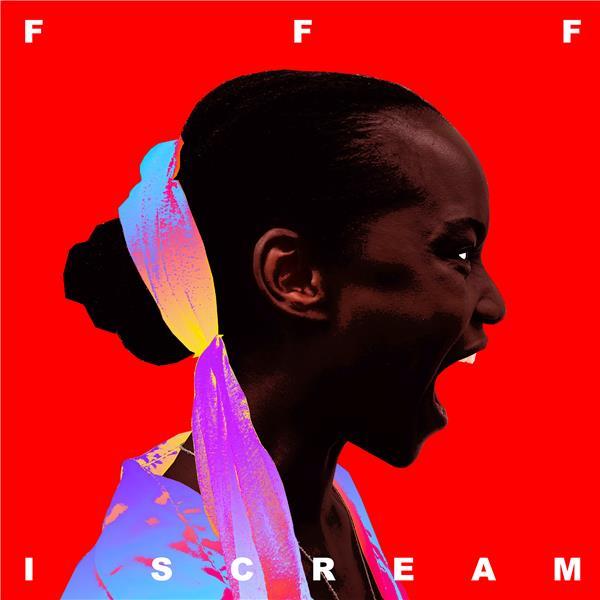 I scream / FFF | FFF . Interprète. Composition