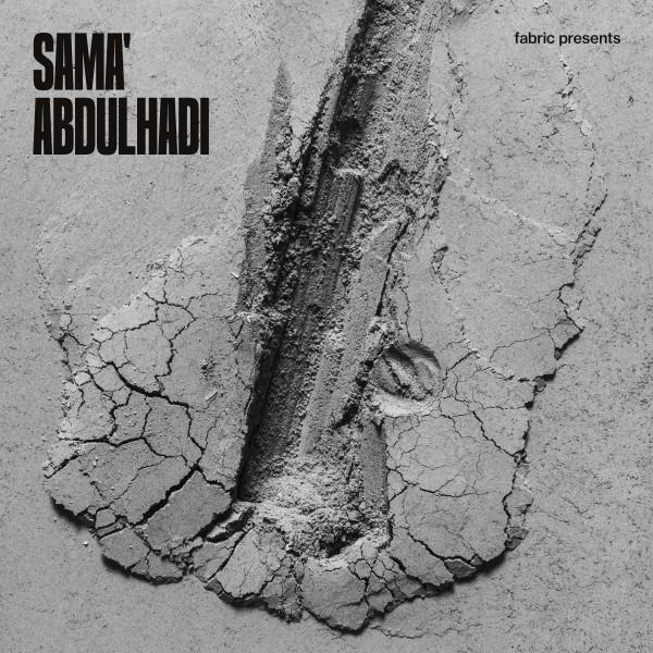 Fabric presents Sama' Abdulhadi / Sama' Abdulhadi | Abdulhadi , Sama' . Interprète