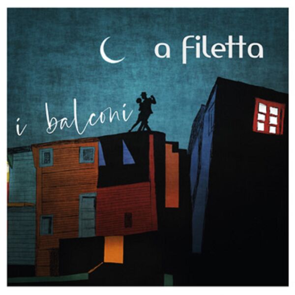 I balconi / A Filetta | A Filetta. 943