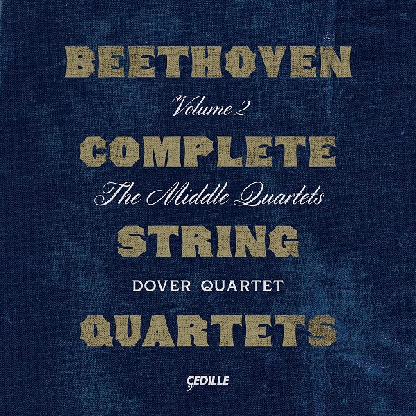 Complete string quartets volume 2 : the middle quartets | Ludwig Van Beethoven. Compositeur