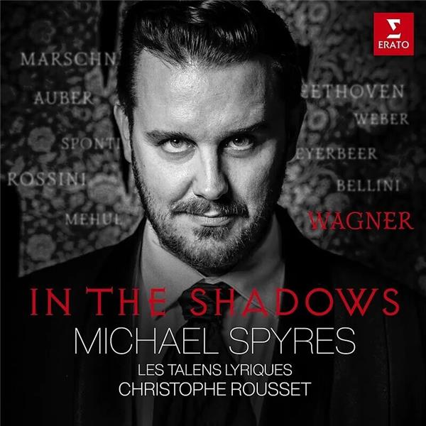 In the shadows / Michael Spyres | Spyres , Michael  (1979?-.... )