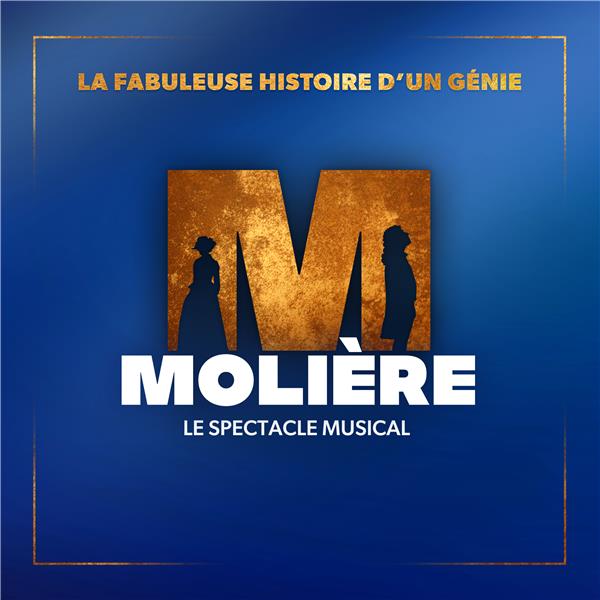 Molière : Le spectacle musical | Nazim, Khaled. Composition. Paroles