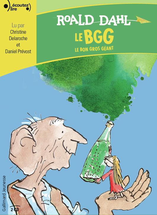 Le bon gros géant / Roald Dahl | Dahl , Roald