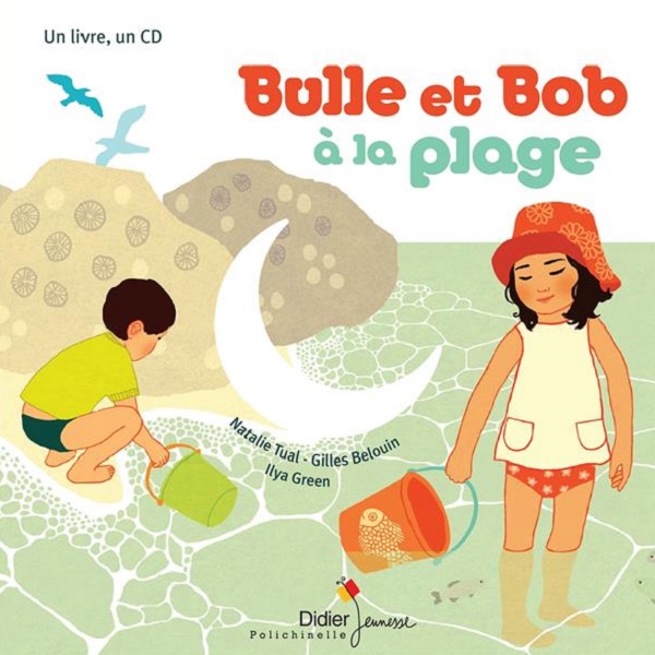 Bulle et bob à la plage  | Gilles Belouin. Compositeur