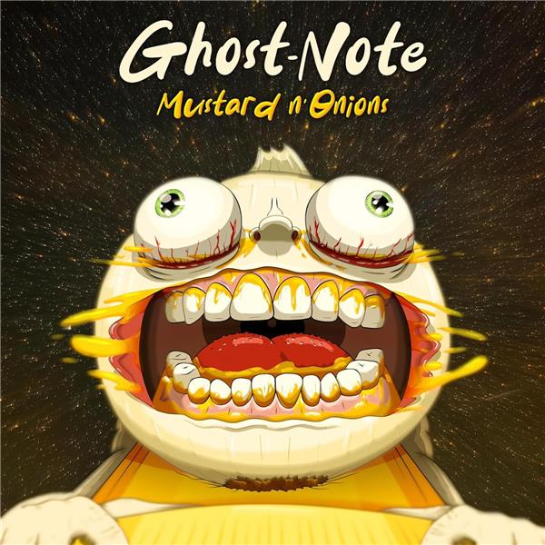 Mustard n'onions  | Ghost Note 