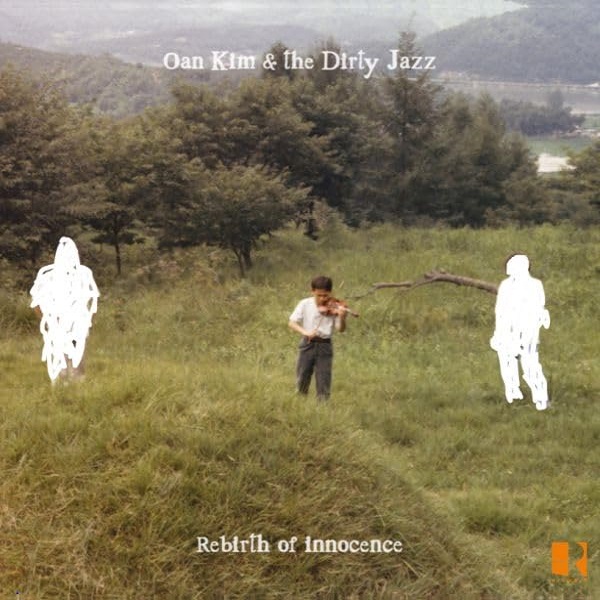 Rebirth of innocence / Oan Kim | Kim , Oan  (1974-.... )