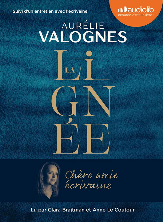 La lignée / Aurélie Valognes | Valognes, Aurélie. Auteur