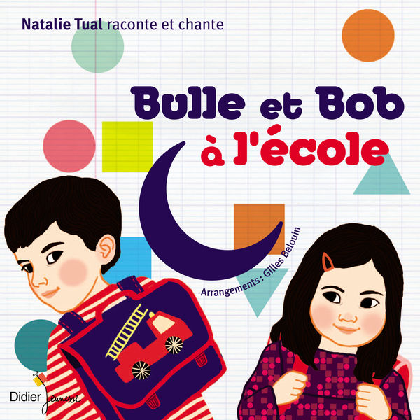 Bulle et Bob à l'école  | Gilles Belouin. Compositeur