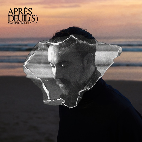 Après deuil(s) / Martin Luminet | Luminet , Martin