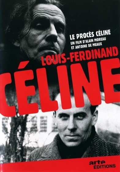 Le Procès Céline | de Meaux, Antoine (1972-....). Metteur en scène ou réalisateur