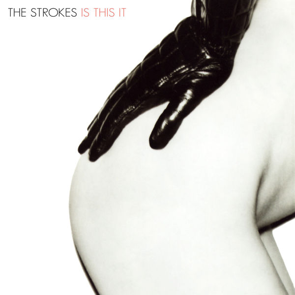 Is this it / The Strokes | Strokes (The)