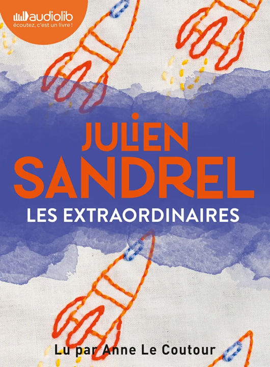 Les extraordinaires | Julien Sandrel. Antécédent bibliographique