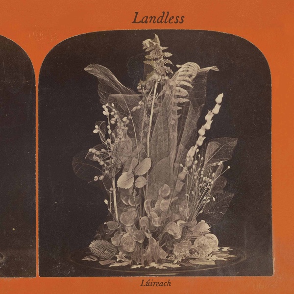 Luireach / Landless | Landless . 943