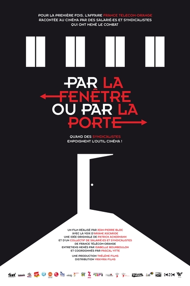 Par la fenêtre ou par la porte : Quand des syndicalistes empoignent l'outil cinéma! | Bloc, Jean-Pierre. Metteur en scène ou réalisateur