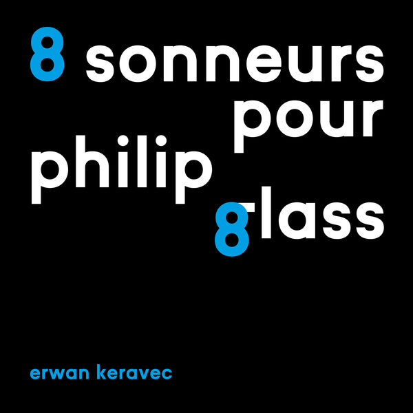 8 sonneurs pour Philip Glass / Philip Glass | Glass, Philip