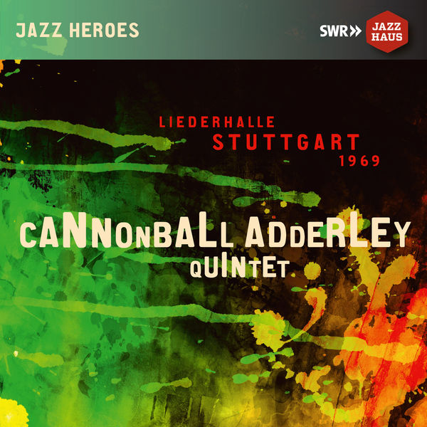 Liederhalle Stuttgart 1969 | Cannonball Adderley Quintet. Musicien