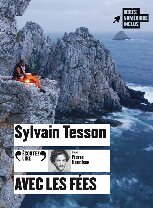 Avec les fées | Sylvain Tesson (1972-....). Antécédent bibliographique