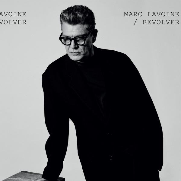 Revolver / Marc Lavoine, textes, composition, chant | Lavoine, Marc (1962-....). Compositeur. Chanteur