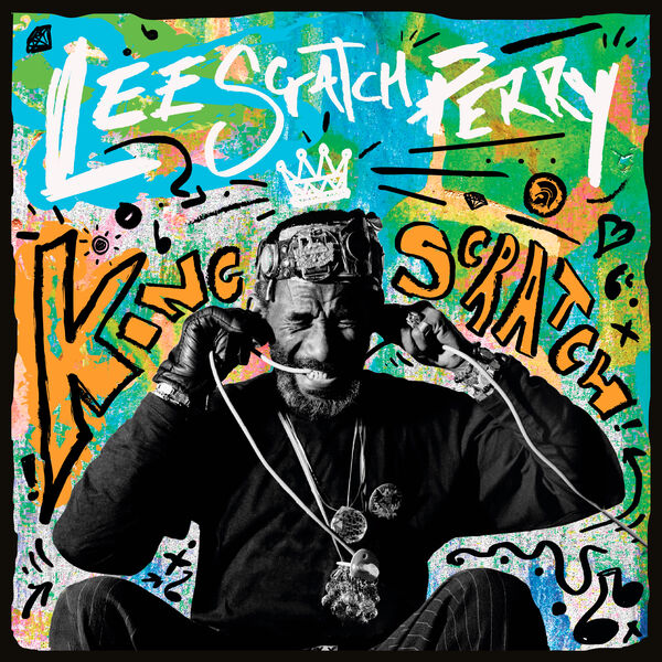 King Scratch : musical masterpieces from The Upsetter ark-ive  | Scratch Perry , Lee  (1936-2021 ). Chanteur