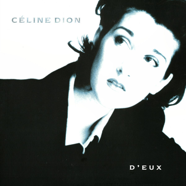 D'eux / Céline Dion | Dion, Céline