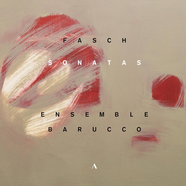 Sonatas / Johann Friedrich Fasch | Fasch, Johann Friedrich. Compositeur