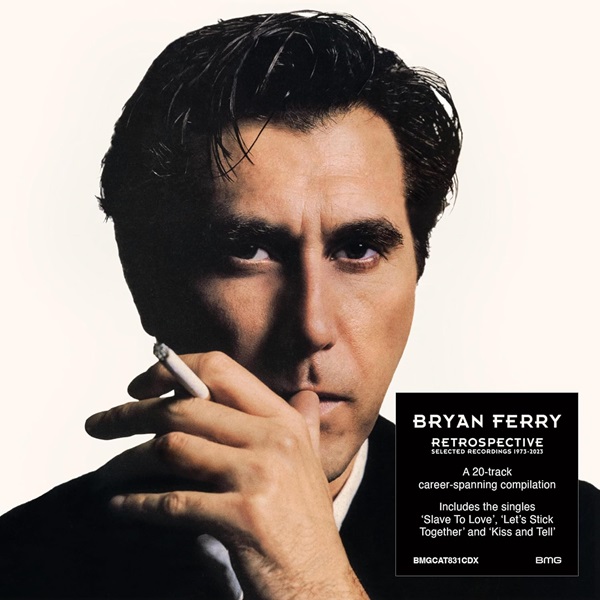 Retrospective  : selected recordings 1973-2023  | Ferry, Bryan (1945-....)