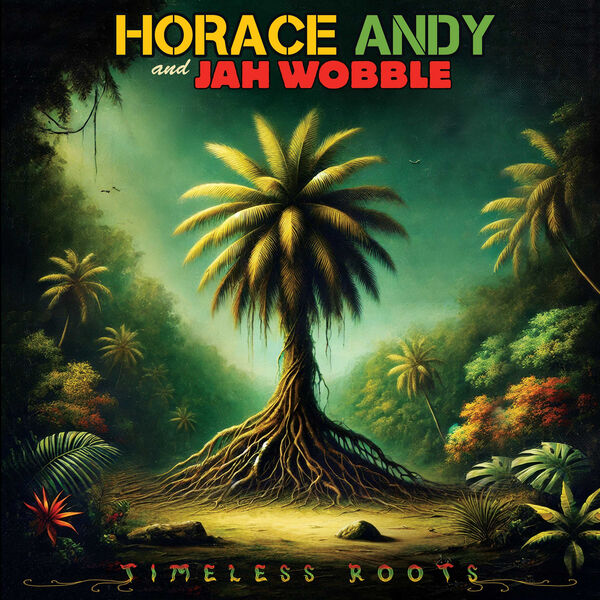 Timeless roots  | Andy, Horace (1951-....). Interprète