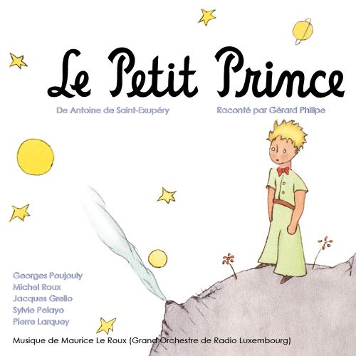 Le petit prince / Antoine De Saint-Exupéry | Saint-Exupéry, Antoine de. Auteur