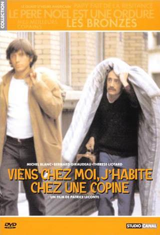 Viens chez moi, j'habite chez une copine / Film de Patrice Leconte | Leconte, Patrice (1947-....). Metteur en scène ou réalisateur. Scénariste