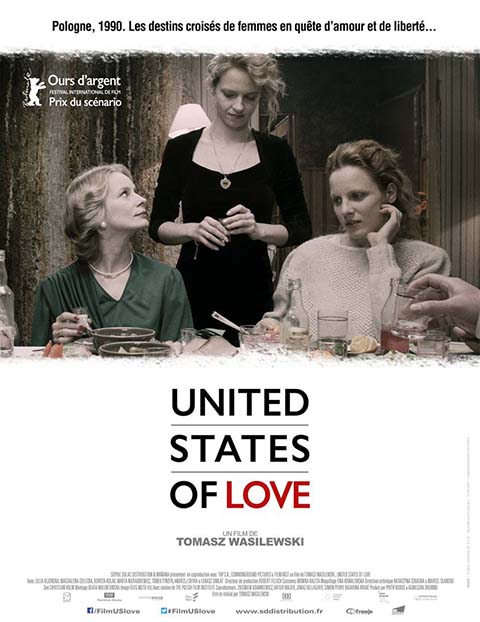 United States of Love / Film de Tomasz Wasilewski | Wasilewski, Tomasz. Metteur en scène ou réalisateur. Scénariste